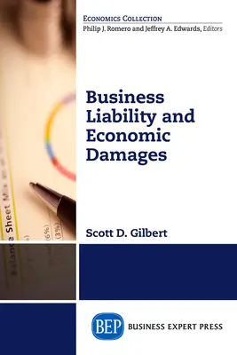 Responsabilidad empresarial y daños económicos - Business Liability and Economic Damages