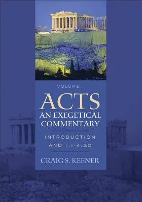 Los Hechos: Comentario exegético: Introducción y 1:1-2:47 [Con CDROM] - Acts: An Exegetical Commentary: Introduction and 1:1-2:47 [With CDROM]