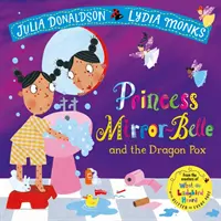 La princesa Mirror-Belle y la viruela del dragón - Princess Mirror-Belle and the Dragon Pox