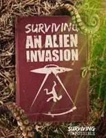 Sobrevivir a una invasión alienígena - Surviving an Alien Invasion