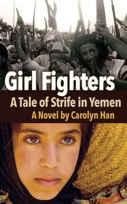 Luchadoras: Una historia de lucha en Yemen - Girl Fighters: A Tale of Strife in Yemen