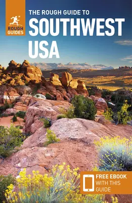 The Rough Guide to Southwest USA (Guía de viaje con Ebook Gratis) - The Rough Guide to Southwest USA (Travel Guide with Free Ebook)