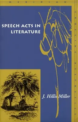 Actos de habla en la literatura - Speech Acts in Literature