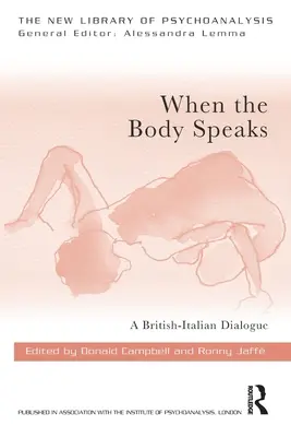 Cuando habla el cuerpo: Un diálogo británico-italiano - When the Body Speaks: A British-Italian Dialogue