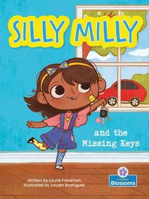 Silly Milly y las llaves perdidas - Silly Milly and the Missing Keys