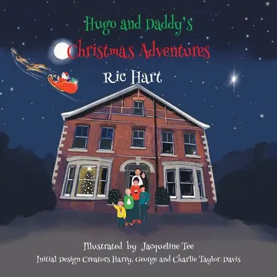 Las aventuras navideñas de Hugo y papá - Hugo and Daddy's Christmas Adventures
