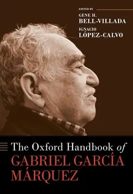 El Manual Oxford de Gabriel García Márquez - The Oxford Handbook of Gabriel Garca Mrquez