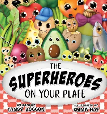 Los superhéroes de tu plato - The Superheroes on Your Plate