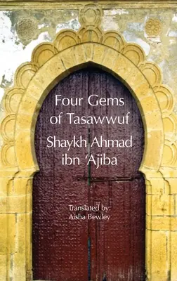 Cuatro joyas del Tasawwuf - Four Gems of Tasawwuf