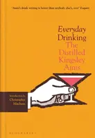 Everyday Drinking - El Kingsley Amis destilado - Everyday Drinking - The Distilled Kingsley Amis