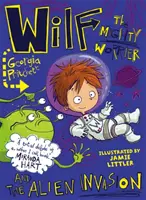 Wilf el Poderoso Preocupado y la Invasión Alienígena - Libro 4 - Wilf the Mighty Worrier and the Alien Invasion - Book 4