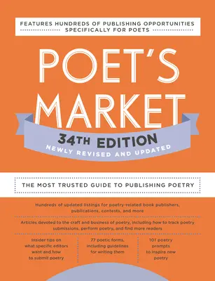 Poet's Market 34ª Edición: La guía más fiable para publicar poesía - Poet's Market 34th Edition: The Most Trusted Guide to Publishing Poetry