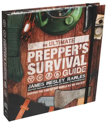 La guía definitiva de supervivencia para preparadores - The Ultimate Prepper's Survival Guide