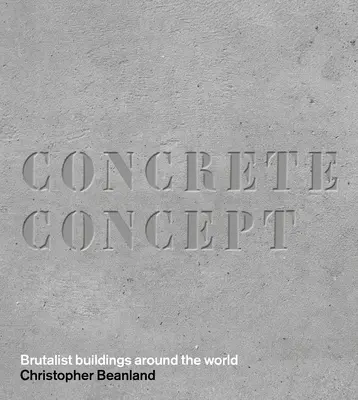 Concepto concreto: Edificios brutalistas de todo el mundo - Concrete Concept: Brutalist Buildings Around the World