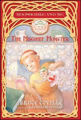 El monstruo de las travesuras - The Mischief Monster