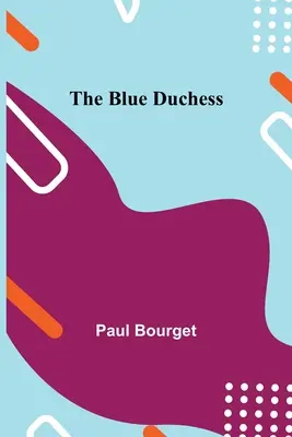 La duquesa azul - The Blue Duchess