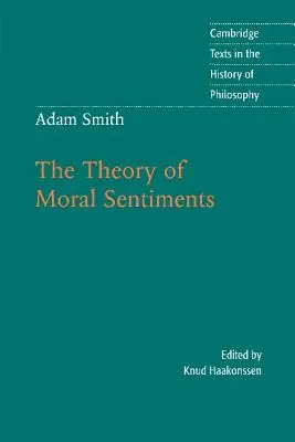 La teoría de los sentimientos morales - The Theory of Moral Sentiments