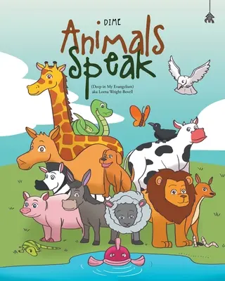 Los animales hablan (Dime (En lo profundo de mi evangelismo)) - Animals Speak (Dime (Deep in My Evangelism))