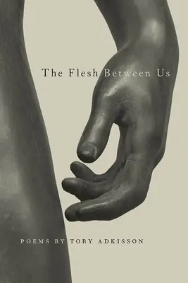 La carne entre nosotros - The Flesh Between Us