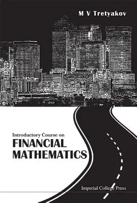 Curso de introducción a las matemáticas financieras - Introductory Course on Financial Mathematics