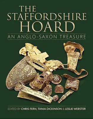 El tesoro de Staffordshire: Un tesoro anglosajón - The Staffordshire Hoard: An Anglo-Saxon Treasure