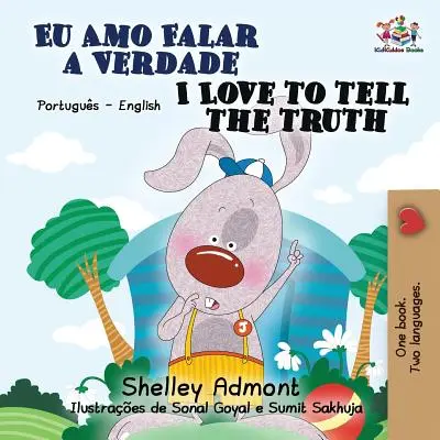 Me encanta decir la verdad: Libro bilingüe portugués inglés (brasileño) - I Love to Tell the Truth: Portuguese English Bilingual Book (Brazilian)