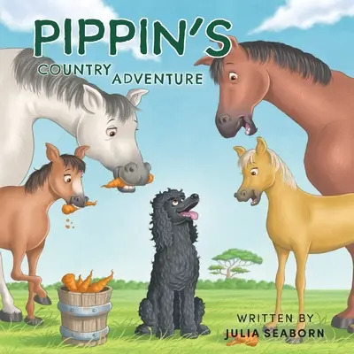 La aventura campestre de Pippin - Pippin's Country Adventure