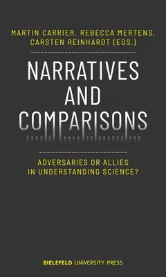 Narrativas y comparaciones: ¿Aversarios o aliados en la comprensión de la ciencia? - Narratives and Comparisons: Adversaries or Allies in Understanding Science?