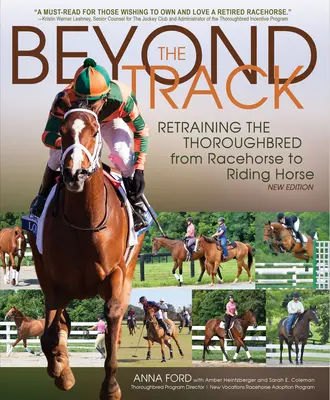 Más allá de la pista: La reconversión del purasangre de carreras a caballo de montar - Beyond the Track: Retraining the Thoroughbred from Racehorse to Riding Horse