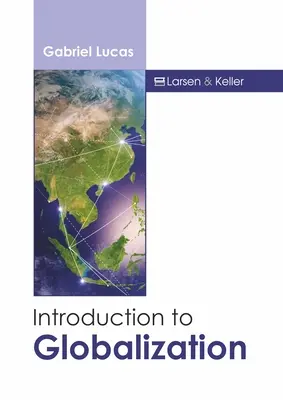 Introducción a la globalización - Introduction to Globalization