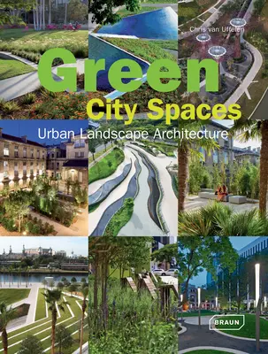 Espacios verdes urbanos: Paisajismo urbano - Green City Spaces: Urban Landscape Architecture