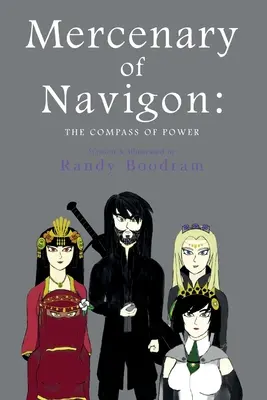 Mercenario de Navigon: La brújula del poder - Mercenary of Navigon: The Compass of Power