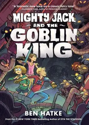 Mighty Jack y el Rey Goblin - Mighty Jack and the Goblin King