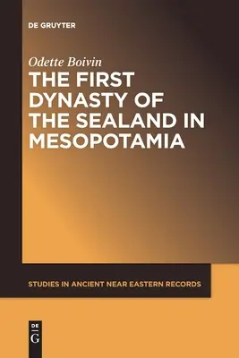 La primera dinastía de los Sealand en Mesopotamia - The First Dynasty of the Sealand in Mesopotamia