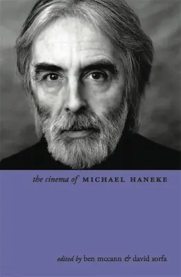 El cine de Michael Haneke: Europa Utopía - The Cinema of Michael Haneke: Europe Utopia