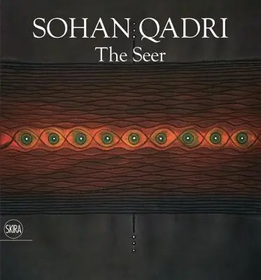 Sohan Qadri: el vidente - Sohan Qadri: The Seer