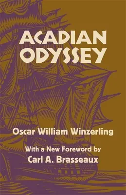 Odisea acadiana - Acadian Odyssey
