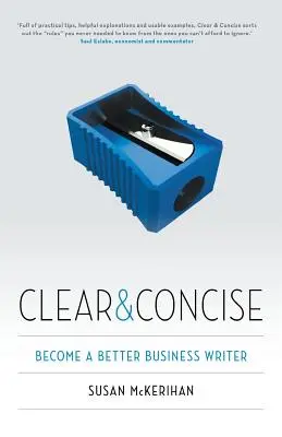 Claro y conciso: Conviértase en un mejor escritor de negocios - Clear & Concise: Become a better business writer