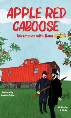 Apple Red Caboose: Aventuras con Nana - Apple Red Caboose: Adventures With Nana