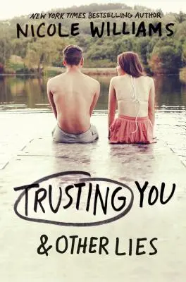 Confiar en ti y otras mentiras - Trusting You & Other Lies