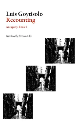 Recuento: Antagonia, Libro I - Recounting: Antagony, Book I
