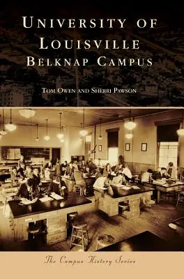 Universidad de Louisville: Campus Belknap - University of Louisville: Belknap Campus