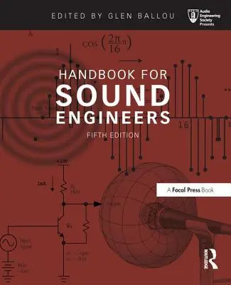 Manual para ingenieros de sonido - Handbook for Sound Engineers