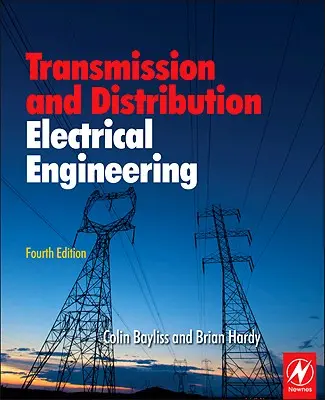 Ingeniería eléctrica de transmisión y distribución - Transmission and Distribution Electrical Engineering