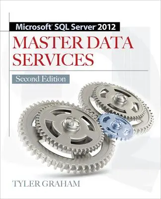 Servicios de datos maestros de Microsoft SQL Server 2012 - Microsoft SQL Server 2012 Master Data Services