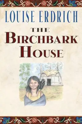 La casa de los abedules - The Birchbark House