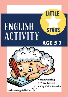 Actividad Inglés Edad 5-7: Diversión, completa Letras Trace alfabeto Básicos Workbook - 98 páginas, jardín de infantes a grado 1, escritura a mano, colorear, contar - English Activity Age 5-7: Fun, Complete Trace Letters Alphabet Basics Workbook - 98 Pages, Kindergarten to Grade 1, Handwriting, Coloring, Count