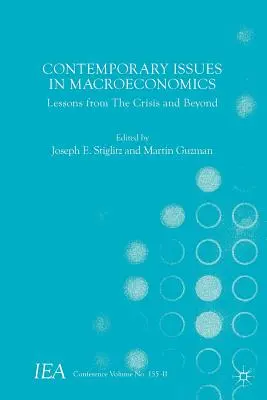 Cuestiones contemporáneas de macroeconomía: Lecciones de la crisis y más allá - Contemporary Issues in Macroeconomics: Lessons from the Crisis and Beyond