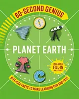 60-Second Genius - Planet Earth - Datos breves para aprender de forma rápida y divertida - 60-Second Genius - Planet Earth - Bite-size facts to make learning fun and fast