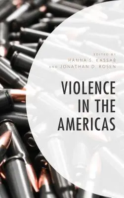 Violencia en las Américas - Violence in the Americas